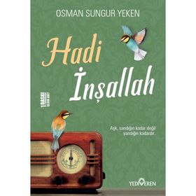 Hadi İnşallah - Osman Sungur Yeken