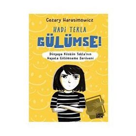 Hadi Tekla Gülümse! - Cezary Harasimowicz