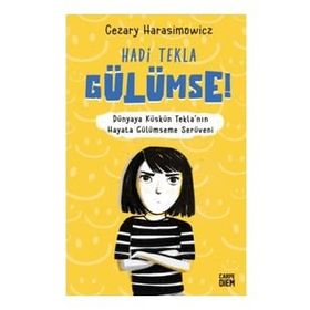 Hadi Tekla Gülümse! - Cezary Harasimowicz