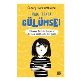 Hadi Tekla Gülümse! - Cezary Harasimowicz