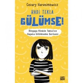 Hadi Tekla Gülümse! - Cezary Harasimowicz