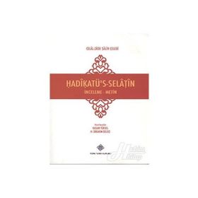 Hadikatü’s-Selatin - Celal-zade Salih Çelebi