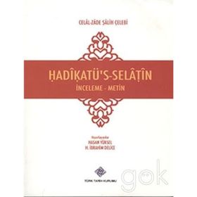 Hadikatü’s-Selatin - Celal-zade Salih Çelebi