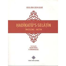 Hadikatü’s-Selatin - Celal-zade Salih Çelebi