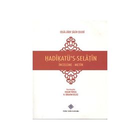 Hadikatü’s-Selatin - Celal-zade Salih Çelebi