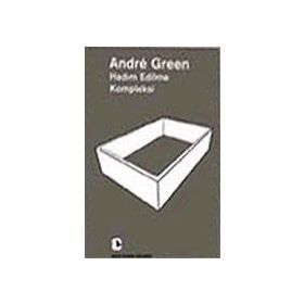 Hadım Edilme Kompleksi - Andre Green
