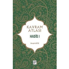 Hadis 1: İlahiyat - Hüseyin Akyüz