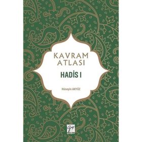 Hadis 1 Kavram Atlası Hüseyin Akyüz