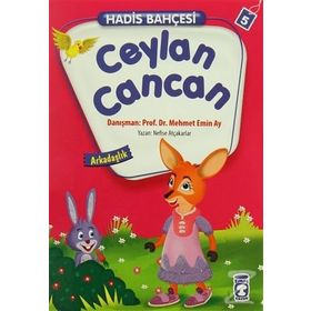 Hadis Bahçesi 5 Ceylan Cancan Arkadaşlık - Nefise Atçakarlar