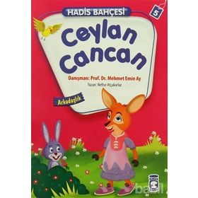 Hadis Bahçesi 5 Ceylan Cancan Arkadaşlık - Nefise Atçakarlar
