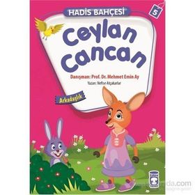 Hadis Bahçesi 5 Ceylan Cancan Arkadaşlık - Nefise Atçakarlar