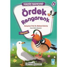 Hadis Bahçesi 8 Ördek Rengarenk Danışmak - Nefise Atçakarlar