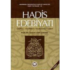 HADIS EDEBİYATI - İSMAİL LÜTFİ ÇAKAN