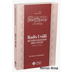 Hadis Ehlinin Istılahları Hakkında Nuhbetu'l Fiker Şerhi - Kolektif