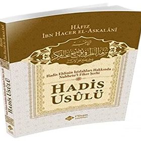 Hadis Ehlinin Istılahları Hakkında Nuhbetu'l Fiker Şerhi - Kolektif