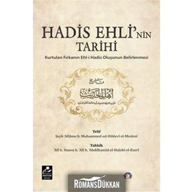 Hadis Ehli’nin Tarihi - Şeyh Allame b. Muhammed ed-Dihlevi El-Medeni