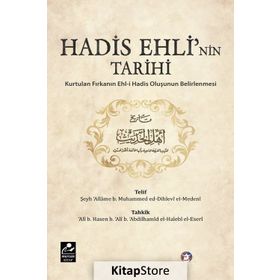 Hadis Ehli’nin Tarihi - Şeyh Allame b. Muhammed ed-Dihlevi El-Medeni