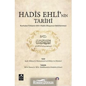 Hadis Ehli’nin Tarihi - Şeyh Allame b. Muhammed ed-Dihlevi El-Medeni