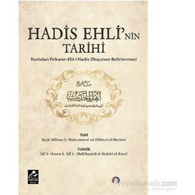 Hadis Ehli’nin Tarihi - Şeyh Allame b. Muhammed ed-Dihlevi El-Medeni
