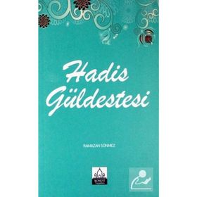 Hadis Güldestesi Ramazan Sönmez
