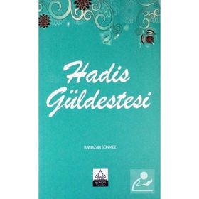 Hadis Güldestesi Ramazan Sönmez
