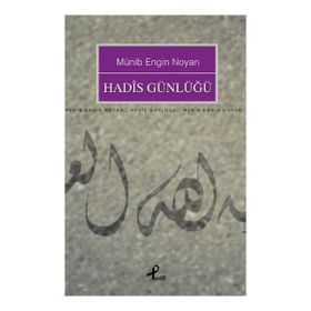 HADIS GÜNLÜĞÜ - MÜNİB ENGIN NOYAN (ISBN:9789759963569)