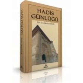 Hadis Günlüğü - Zekeriya Güler