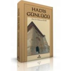 Hadis Günlüğü - Zekeriya Güler
