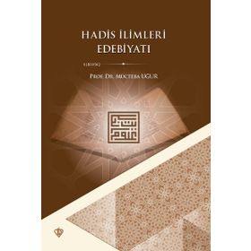 Hadis İlimleri Edebiyatı - Türkiye Diyanet Vakfı Yayınları