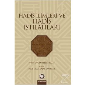 HADIS İLİMLERİ VE HADIS ISTILAHLARI - SUPHI ES SALIH