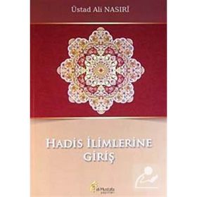 Hadis İlimlerine Giriş - ustad ali nasiri