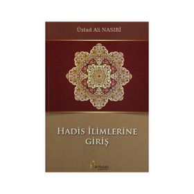 Hadis İlimlerine Giriş - ustad ali nasiri