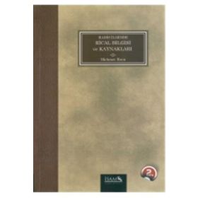 Hadis İlminde Rical Bilgisi ve Kaynakları - Mehmet Eren