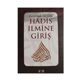 HADIS İLMİNE GİRİŞ - MEHMET EMIN ÖZAFŞAR