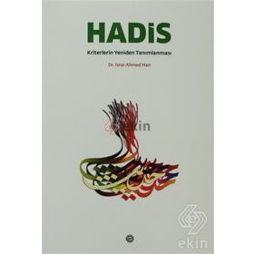Hadis Kriterlerin Yeniden Tanımlanması - israr ahmed