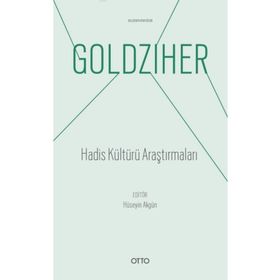 Hadis Kültürü Araştırmaları - Ignaz Goldziher