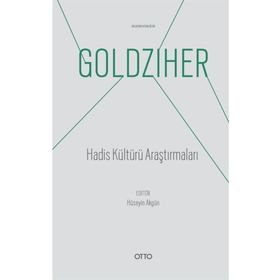 Hadis Kültürü Araştırmaları - Ignaz Goldziher