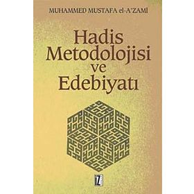 HADIS METODOLOJISI VE EDEBİYATI - MUHAMMED MUSTAFA AZAMI