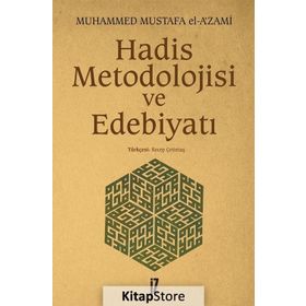 HADIS METODOLOJISI VE EDEBİYATI - MUHAMMED MUSTAFA AZAMI