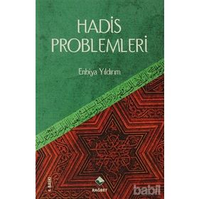 HADIS PROBLEMLERI - ENBIYA YILDIRIM