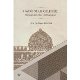 Hadis Şerh Geleneği Zişan Türcan