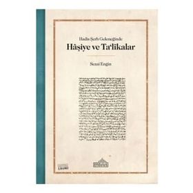 Hadis Şerh Geleneğinde Haşiye ve Ta'likalar Endülüs Yayınları