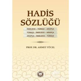 Hadis Sözlüğü - Ahmet Yücel