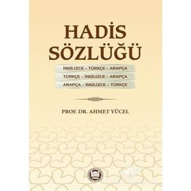 Hadis Sözlüğü - Ahmet Yücel
