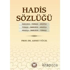 Hadis Sözlüğü - Ahmet Yücel