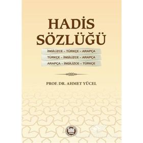 Hadis Sözlüğü - Ahmet Yücel