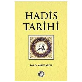 HADIS TARIHI - AHMET YÜCEL
