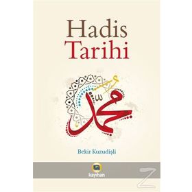 HADIS TARIHI - AHMET YÜCEL