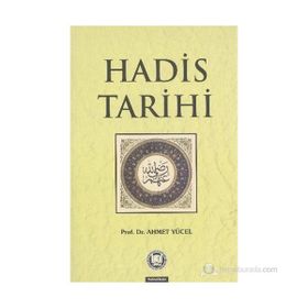 HADIS TARIHI - AHMET YÜCEL
