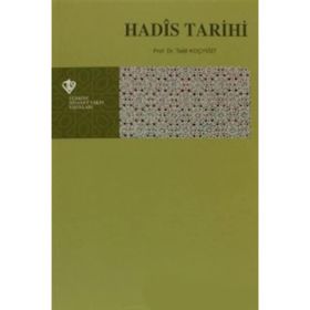 Hadis Tarihi - Talat Koçyiğit
